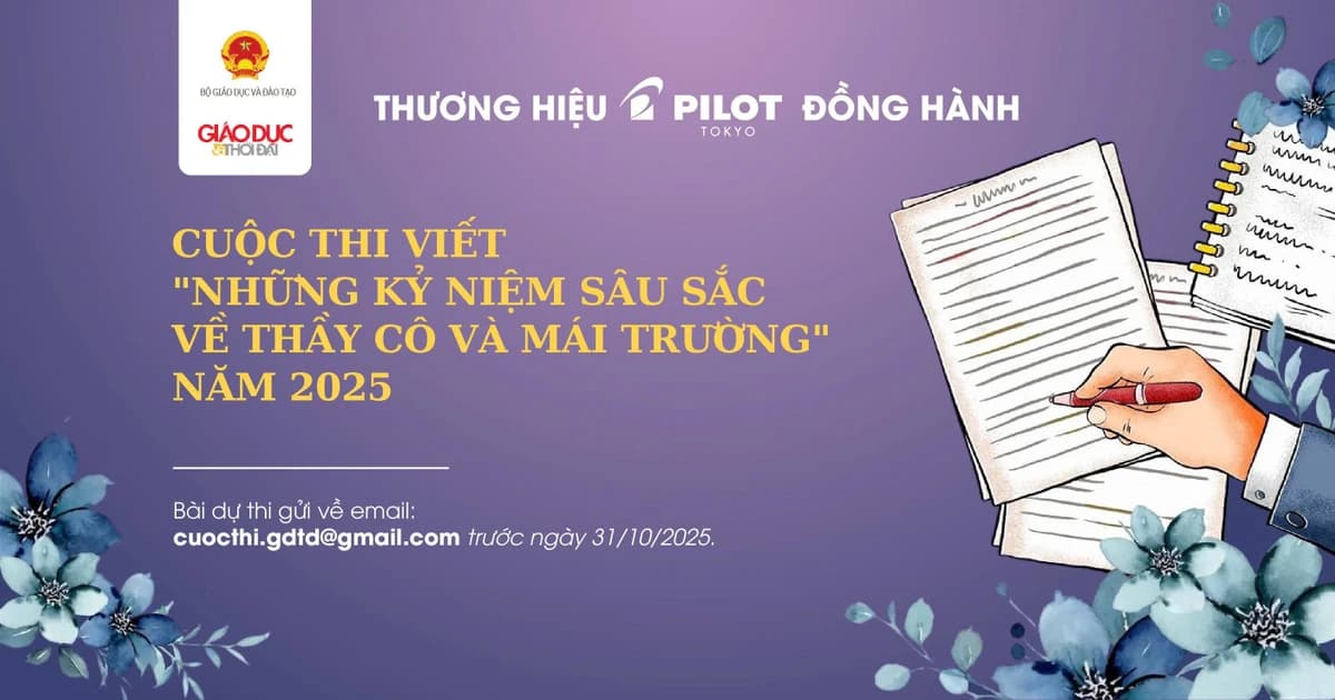 PILOT đồng hành cùng cuộc thi viết 'Những kỉ niệm sâu sắc về thầy cô và mái trường'