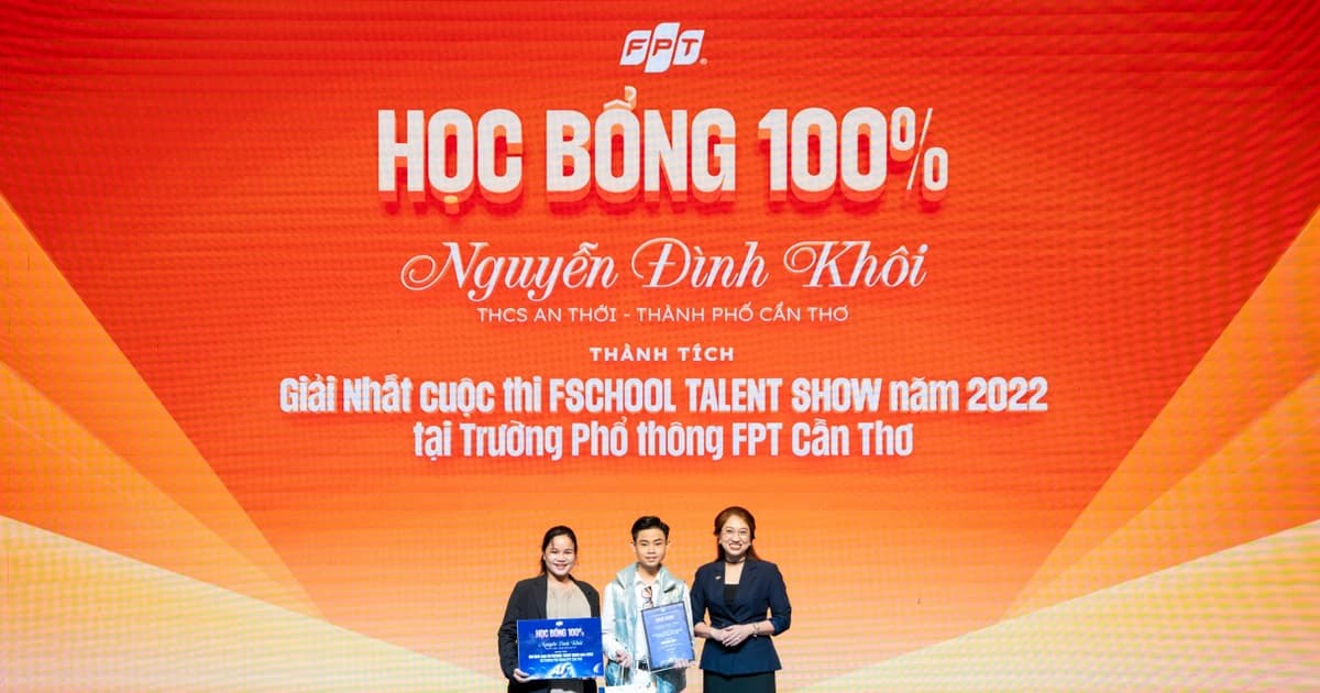 Học sinh có cơ hội nhận học bổng hàng trăm triệu đồng tại FPT School Cần Thơ